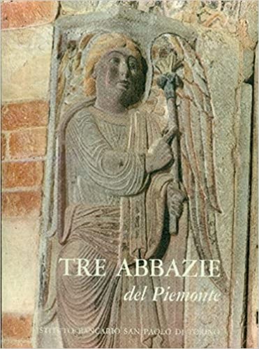 Tre abbazie del piemonte - tre,